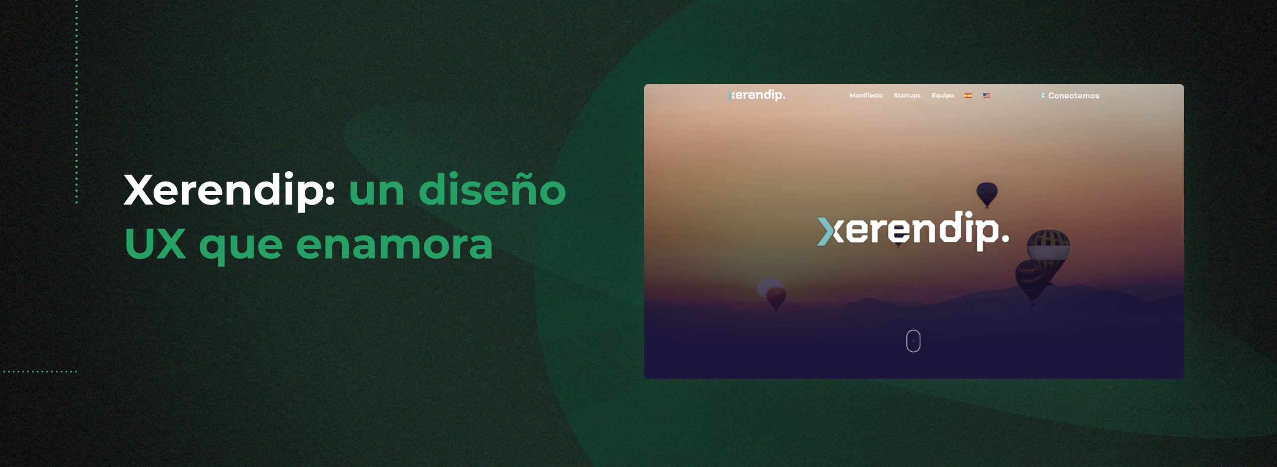 Xerendip: un diseño UX que enamora