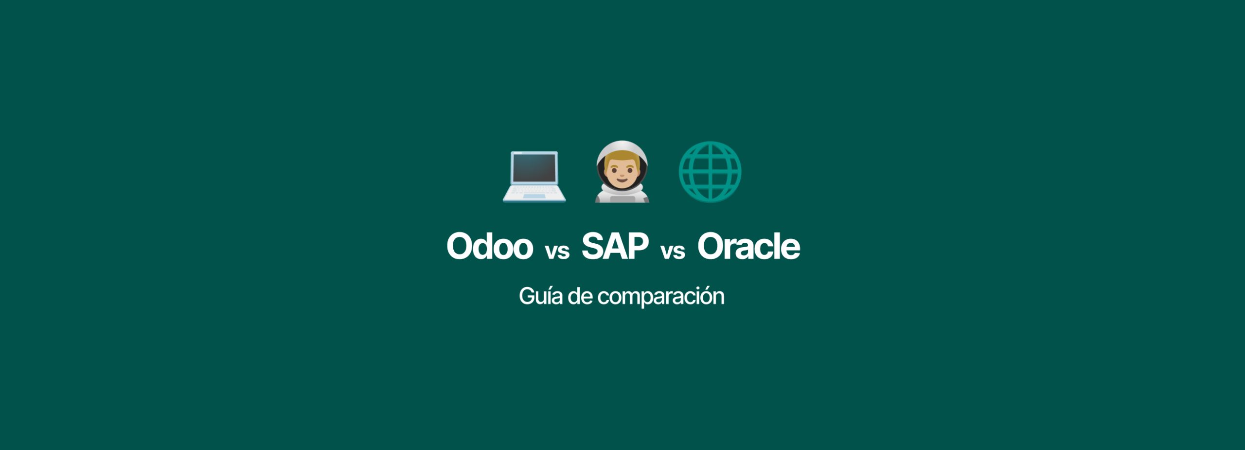 Odoo vs. SAP vs. Oracle | Guía de comparación